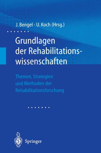 Grundlagen der Rehabilitationswissenschaft