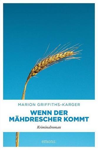 Wenn der Mähdrescher kommt