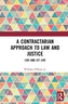 A Contractarian Approach to Law and Justice