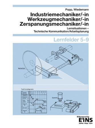 Metalltechnik. Schülerband. - Lernsituationen, Technische Kommunikation, Arbeitsplanung