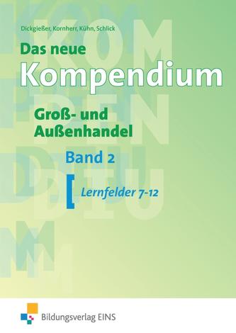 Das neue Kompendium Groß- und Außenhandel Band 2