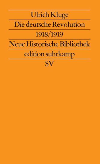 Die deutsche Revolution 1918/ 1919