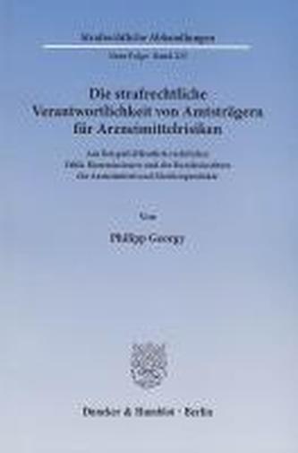 Die strafrechtliche Verantwortlichkeit von Amtsträgern für Arzneimittelrisiken