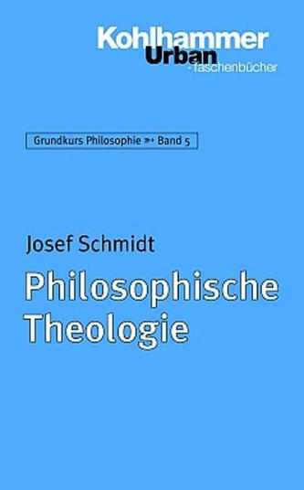 Philosophische Theologie