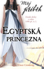 Můj příběh Egyptská princezna