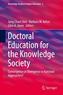 Doctoral Education for the Knowledge Society