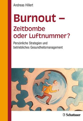 Burnout - Zeitbombe oder Luftnummer?