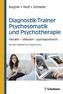 Diagnostik-Trainer Psychosomatik und Psychotherapie