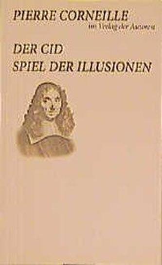 Der Cid / Spiel der Illusionen