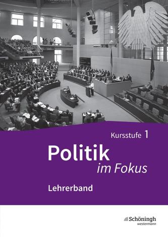 Politik im Fokus 1. Lehrerband. Baden-Württemberg