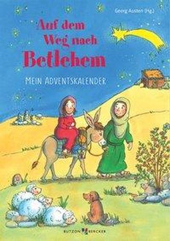Auf dem Weg nach Betlehem