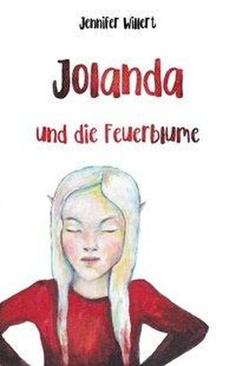 Jolanda und die Feuerblume