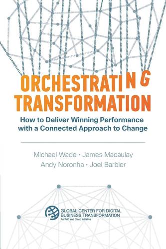 Orchestrating Transformation