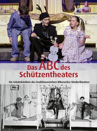 Das ABC des Schützentheaters