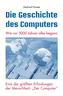 Die Geschichte des Computers