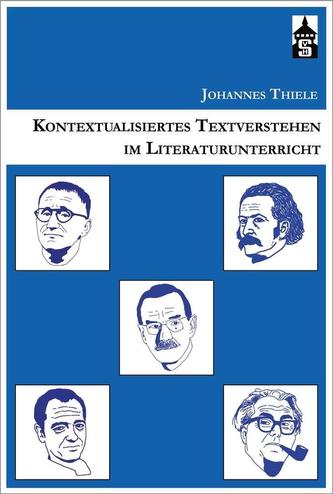 Kontextualisiertes Textverstehen im Literaturunterricht