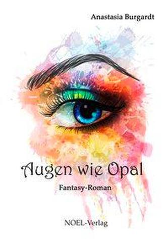 Augen wie Opal