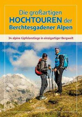Die großartigen Hochtouren der Berchtesgadener Alpen