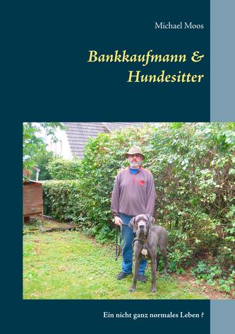 Bankkaufmann & Hundesitter