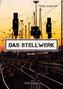 Das Stellwerk