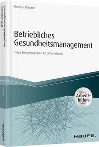 Betriebliches Gesundheitsmanagement - inkl. Arbeitshilfen online