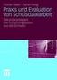 Praxis und Evaluation von Schulsozialarbeit