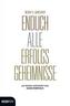 Endlich alle Erfolgsgeheimnisse