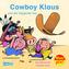 Maxi-Pixi Nr. 218: VE 5 Cowboy Klaus und der fliegende Hut
