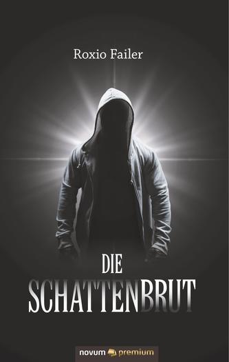 Die Schattenbrut