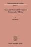 Essays on Money and Finance: Evidence for China.