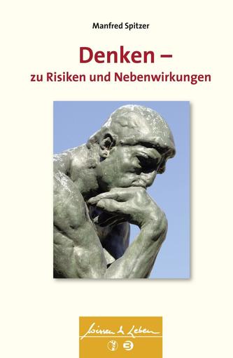 Denken - zu Risiken und Nebenwirkungen