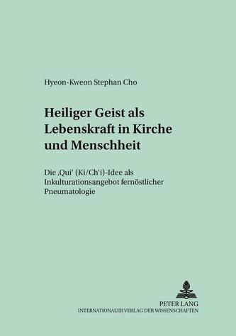 Heiliger Geist als Lebenskraft in Kirche und Menschheit