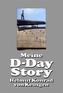 Meine D-Day-Story