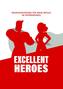 Excellent Heroes