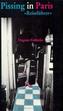Pissing in Paris. Reiseführer
