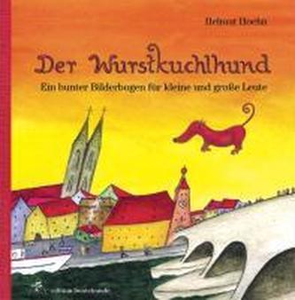 Der Wurstkuchlhund
