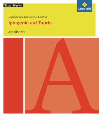 Iphigenie auf Tauris: Arbeitsheft