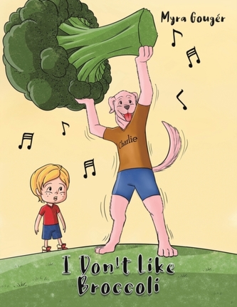 I Don't Like Broccoli