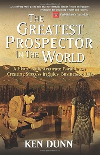 The Greatest Prospector in the World