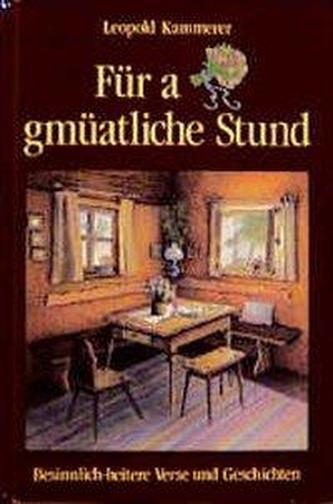 Für a gmüatliche Stund