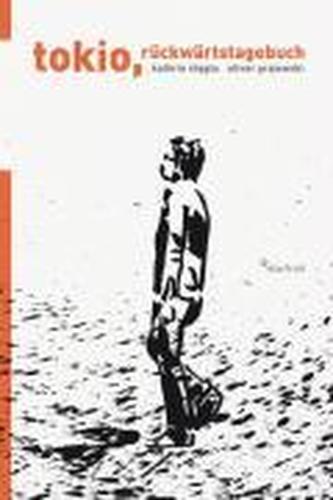 Tokio, rückwärtstagebuch