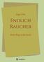 Endlich Raucher