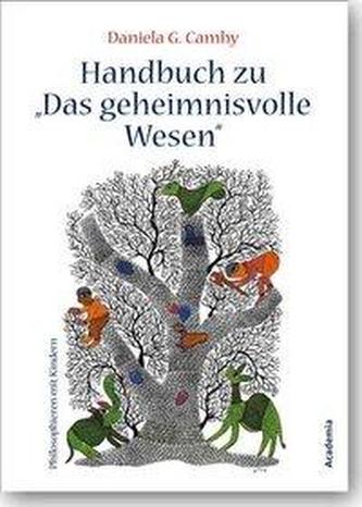 Das geheimnisvolle Wesen. Handbuch