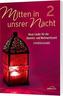 Mitten in unsrer Nacht 2 (Chorpartitur)