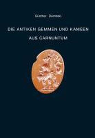 Die antiken Gemmen und Kameen aus Carnuntum