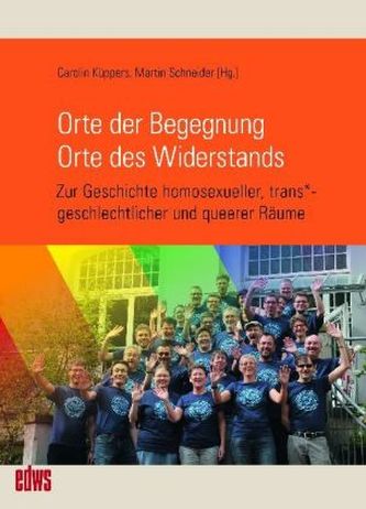 Orte der Begegnung. Orte des Widerstands