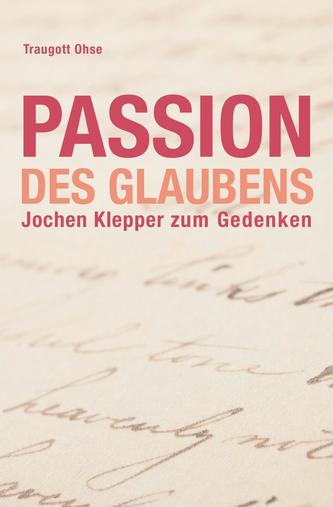Passion des Glaubens