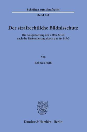 Der strafrechtliche Bildnisschutz.