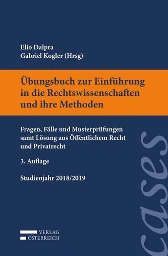 Übungsbuch zur Einführung in die Rechtswissenschaften und ihre Methoden