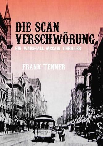 Die SCAN Verschwörung